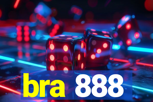bra 888